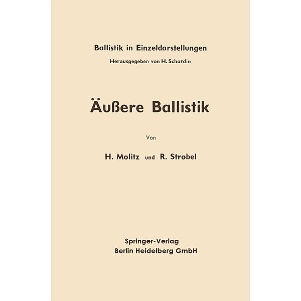 Äußere Ballistik, Hellmuth Molitz, Reinhold Strobel