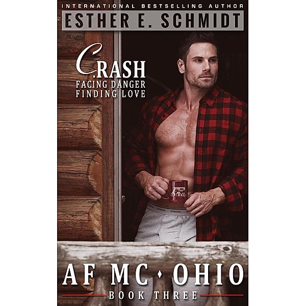 AF MC Ohio (Book Three) / AF MC Ohio, Esther E. Schmidt