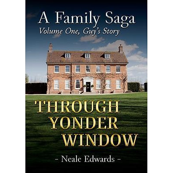 A¿Family Saga / Neale Edwards, Neale Edwards
