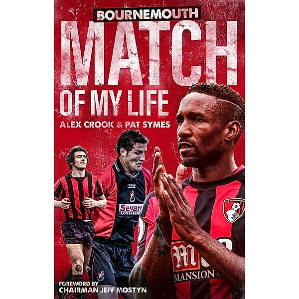 AFC Bournemouth Match of My Life, Alex Crook