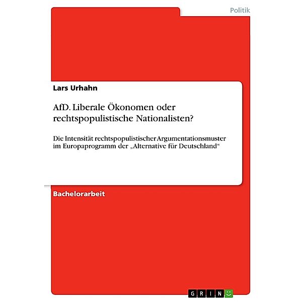 AfD. Liberale Ökonomen oder rechtspopulistische Nationalisten?, Lars Urhahn