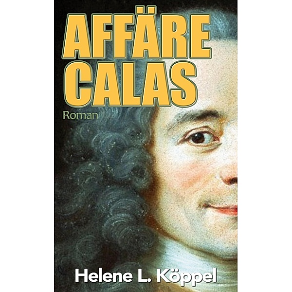 Affäre Calas, Helene L. Köppel