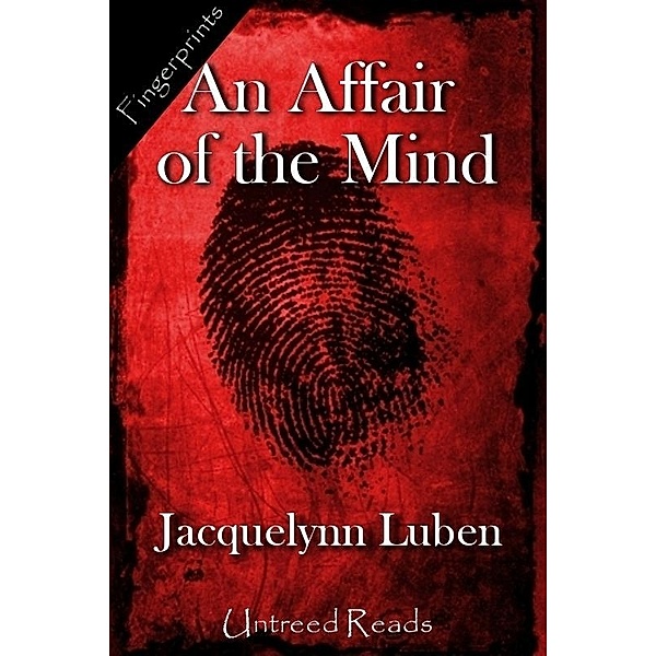 Affair of the Mind / Fingerprints, Jacquelynn Luben