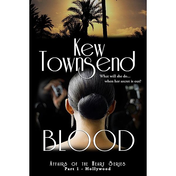 Affairs of the Heart - Hollywood Series: Blood (Part 1), Kew Townsend
