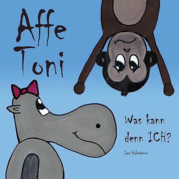 Affe Toni, Lea Hofmänner