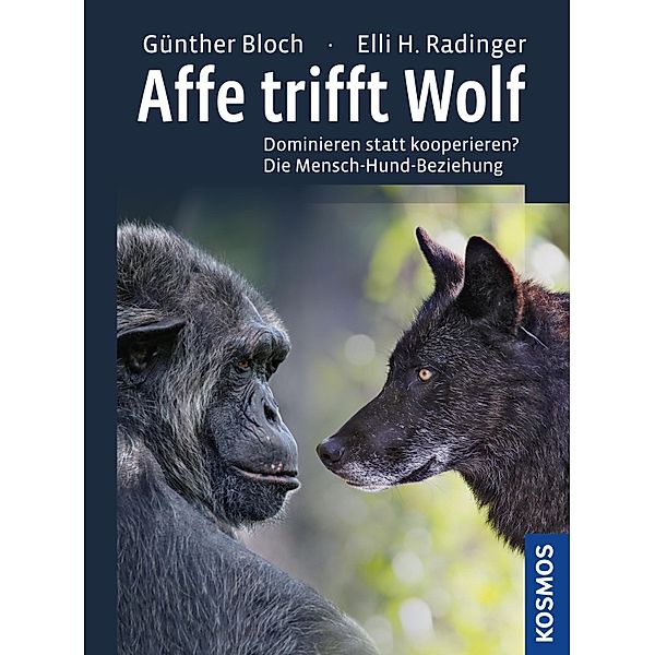 Affe trifft Wolf, Günther Bloch, Elli H. Radinger