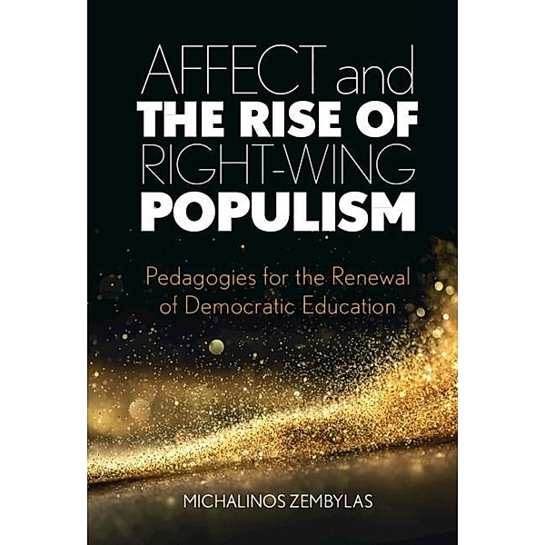 Affect and the Rise of Right-Wing Populism, Michalinos Zembylas