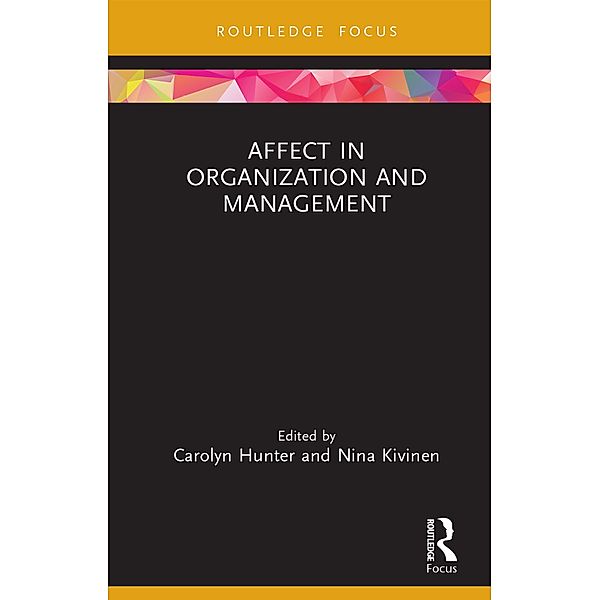 Affect in Organization and Management