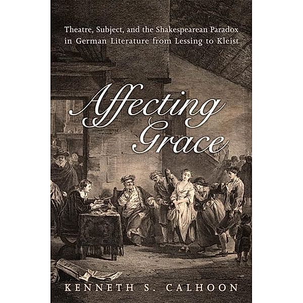 Affecting Grace, Kenneth C. Calhoon