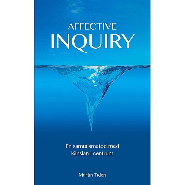 Affective Inquiry, Martin Tidén