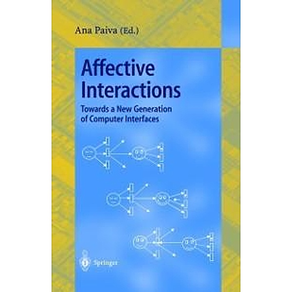 Affective Interactions / Lecture Notes in Computer Science Bd.1814