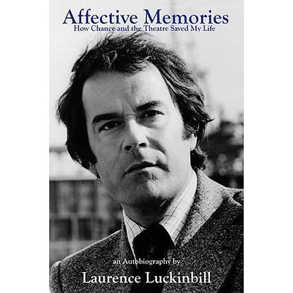 Affective Memories, Laurence Luckinbill