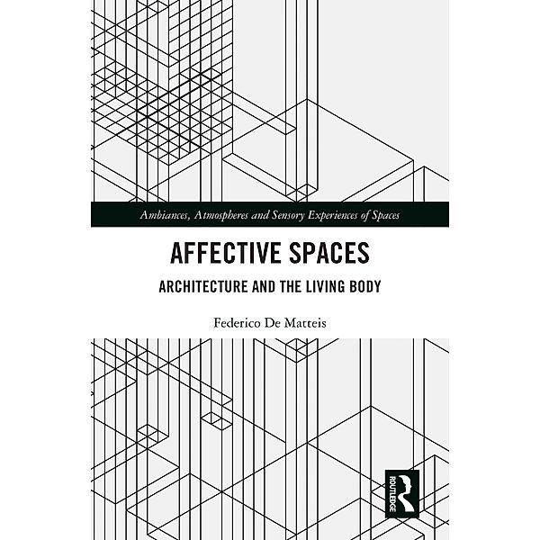 Affective Spaces, Federico De Matteis