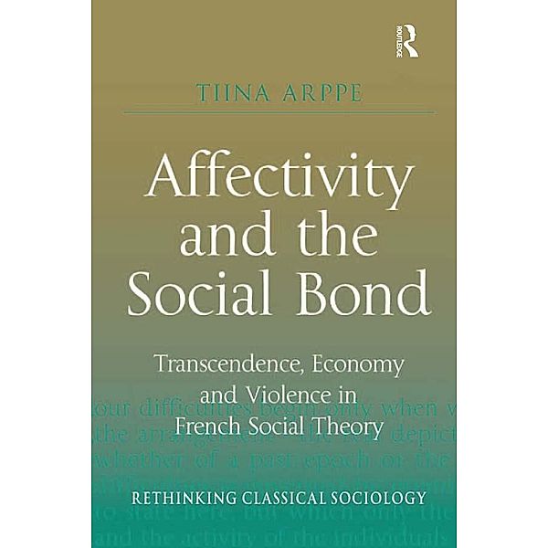 Affectivity and the Social Bond, Tiina Arppe