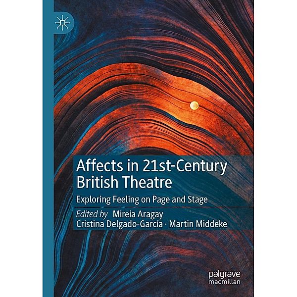 Affects in 21st-Century British Theatre / Progress in Mathematics