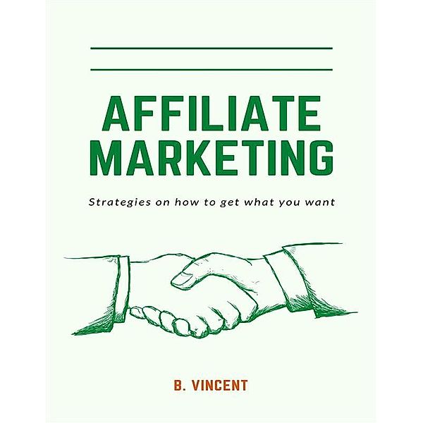 Affiliate Marketing, B. Vincent