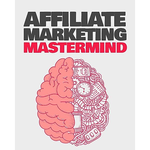 Affiliate Marketing Master Mind, Vivek More