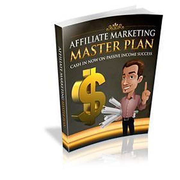 Affiliate Marketing Master Plan, Anindita Ghosh