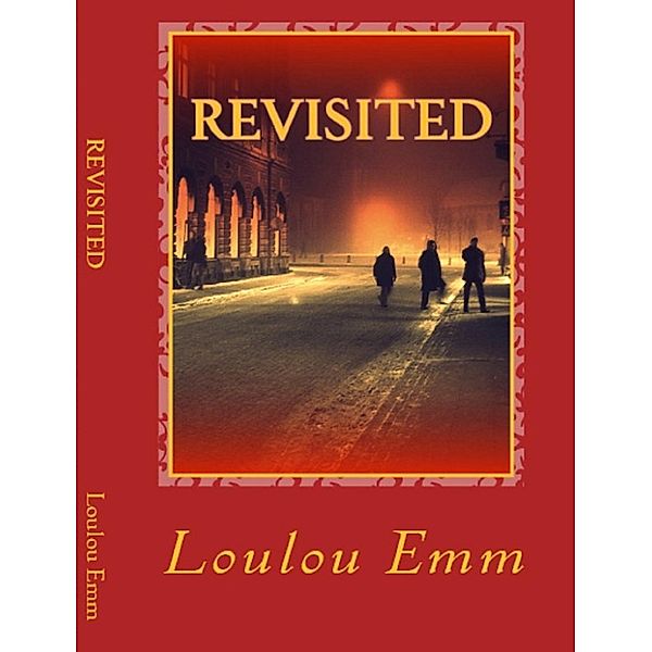 Affiliated: Revisited (Affiliated, #7), Loulou Emm
