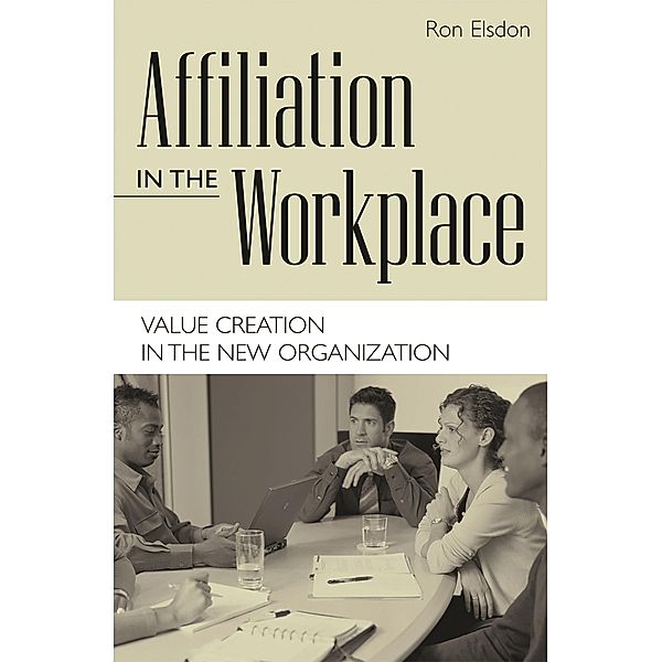 Affiliation in the Workplace, Ron Elsdon