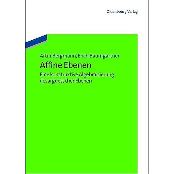 Affine Ebenen, Artur Bergmann, Erich Baumgartner