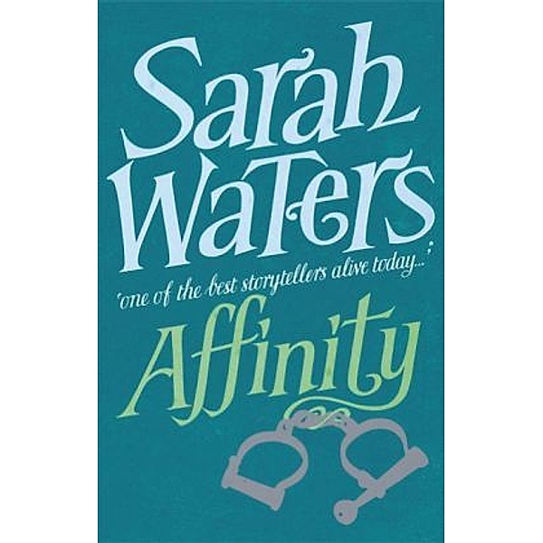 Affinity, Sarah Waters