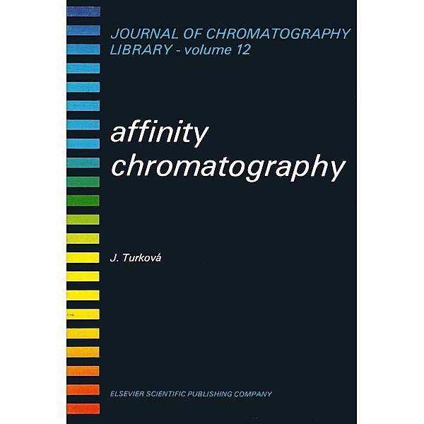 Affinity Chromatography, J. Turková