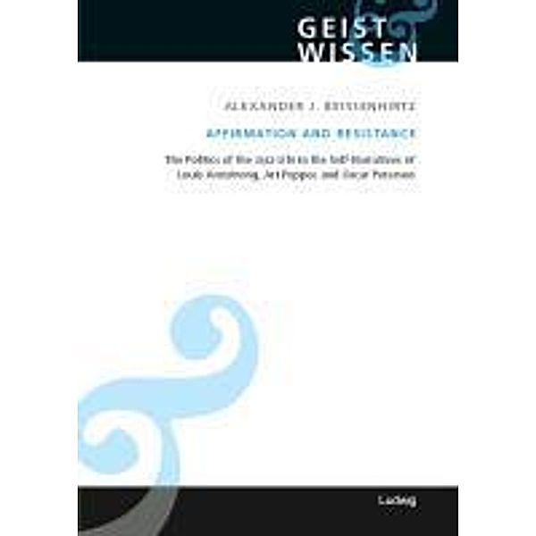 Affirmation and Resistance, Alexander J. Beissenhirtz