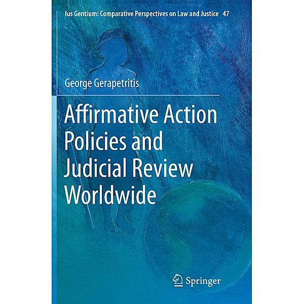 Affirmative Action Policies and Judicial Review Worldwide, George Gerapetritis