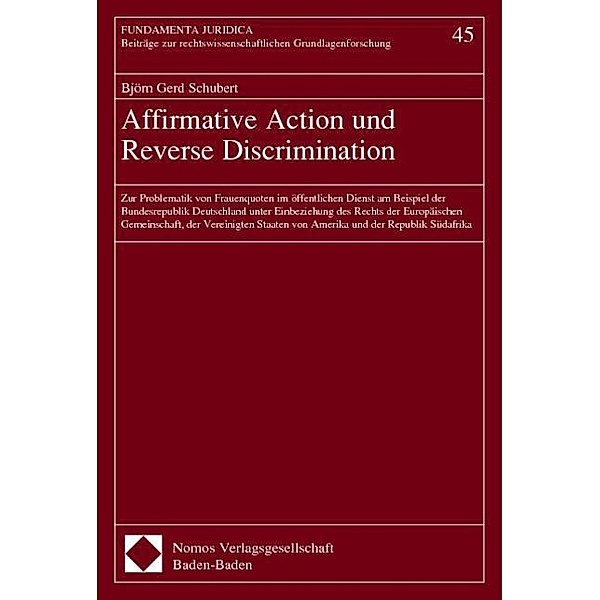 Affirmative Action und Reverse Discrimination, Björn Gerd Schubert