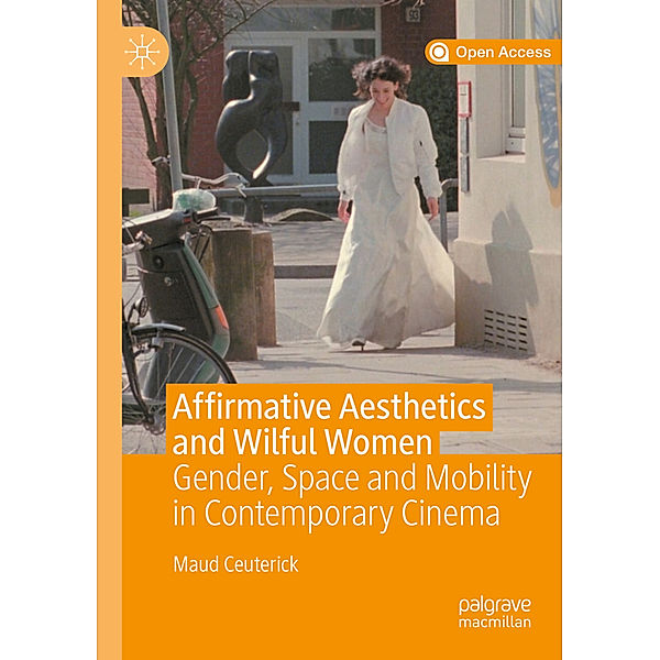 Affirmative Aesthetics and Wilful Women, Maud Ceuterick