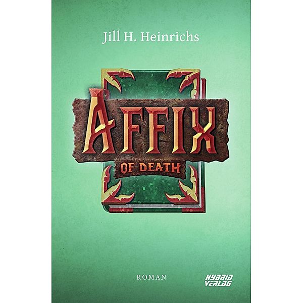 Affix of Death, Jill H. Heinrichs