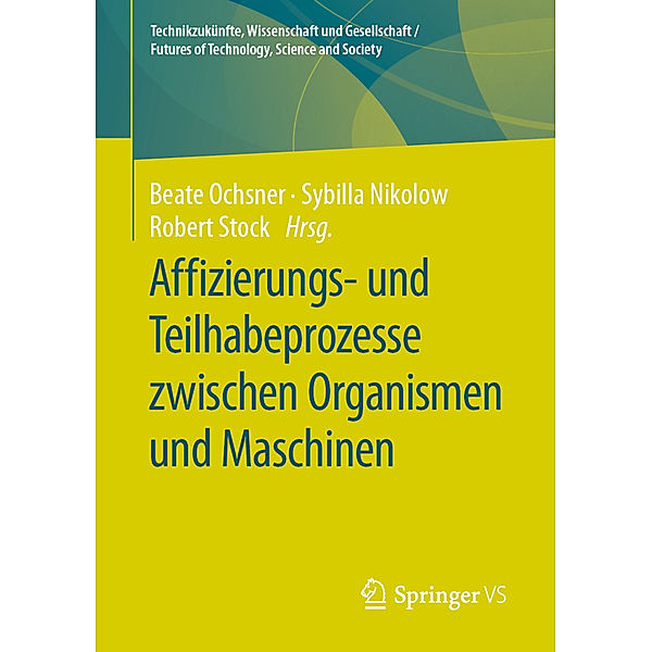 Affizierungs- und Teilhabeprozesse zwischen Organismen und Maschinen