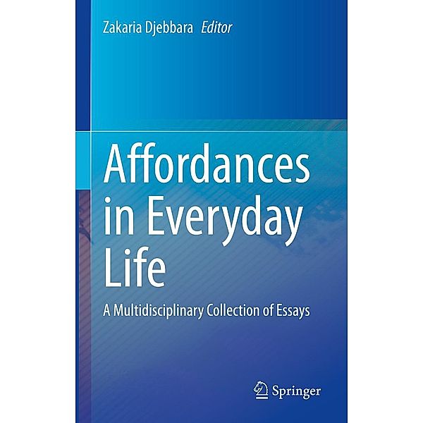 Affordances in Everyday Life