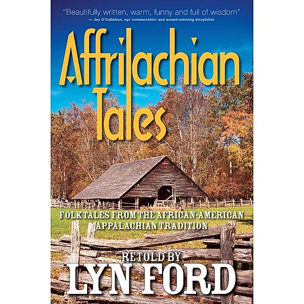 Affrilachian Tales / Parkhurst Brothers Publishers Inc, Ford Lynette Ford