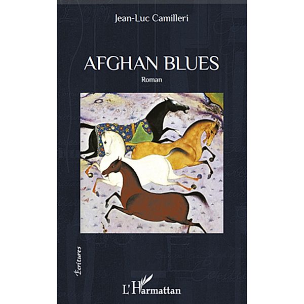 Afghan blues, Jean-Luc Camilleri Jean-Luc Camilleri