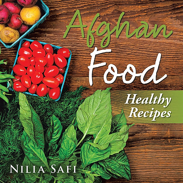 Afghan Food, Nilia Safi