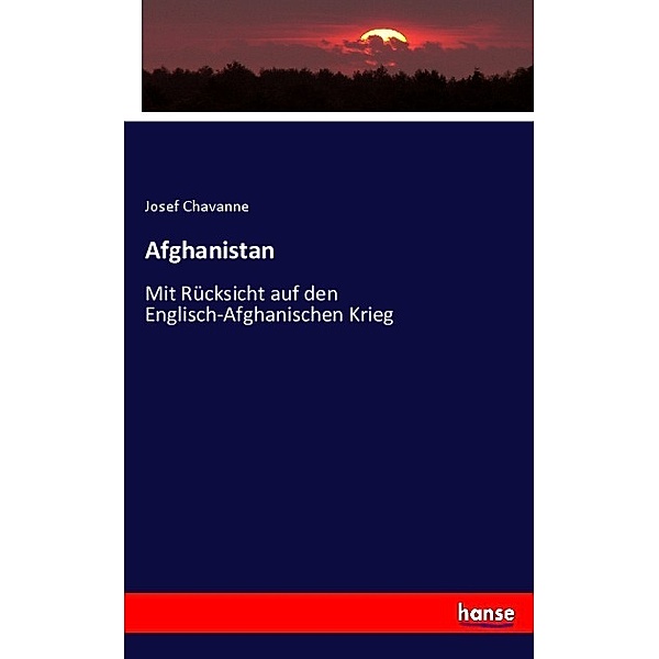 Afghanistan, Josef Chavanne