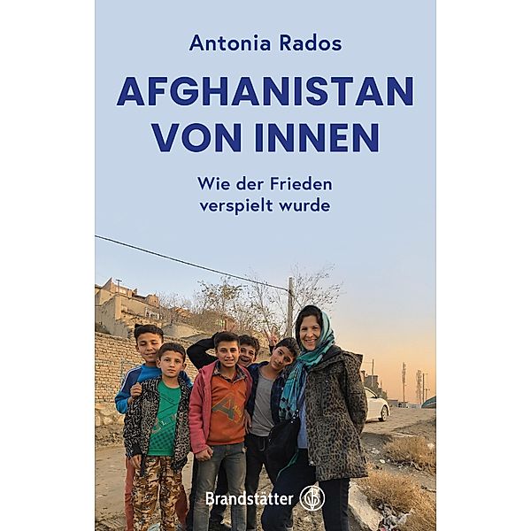 Afghanistan von innen, Antonia Rados