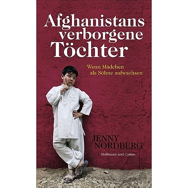 Afghanistans verborgene Töchter, Jenny Nordberg