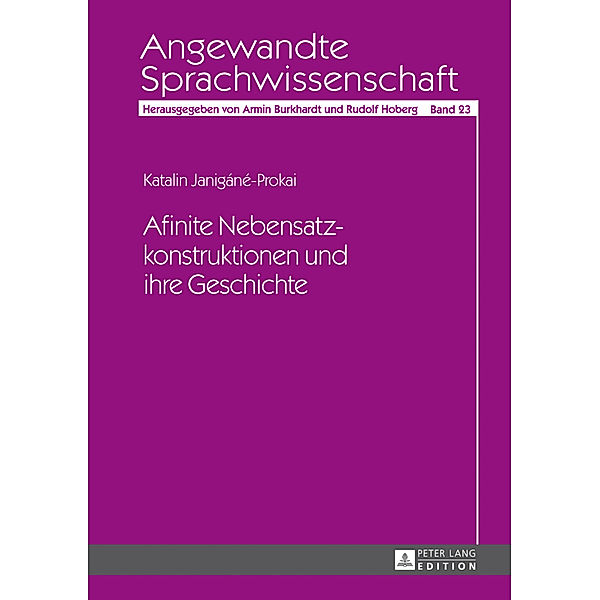 Afinite Nebensatzkonstruktionen und ihre Geschichte, Katalin Janigáné-Prokai