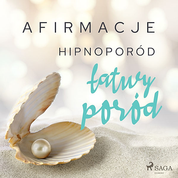 Afirmacje - Afirmacje – Hipnoporód – łatwy poród, Maxx-audio