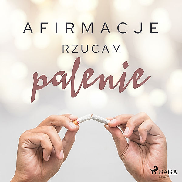 Afirmacje - Afirmacje – Rzucam palenie – wersja dla kobiet, Maxx-audio