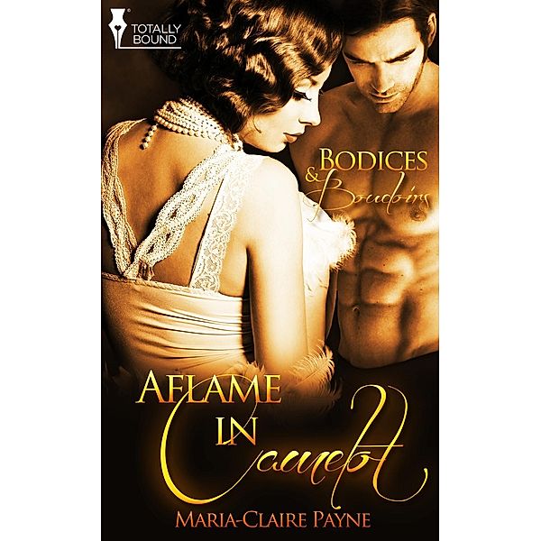 Aflame in Camelot, Maria-Claire Payne