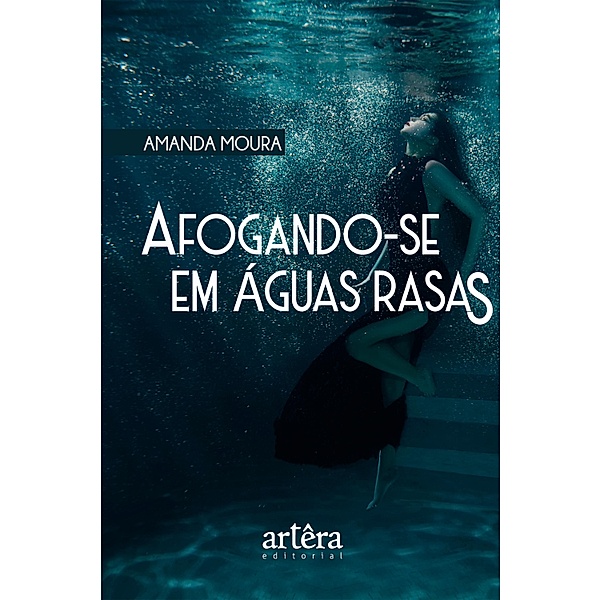 Afogando-se em águas rasas, Amanda Moura