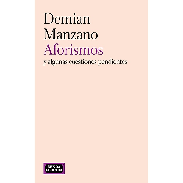 Aforismos, Demian Manzano