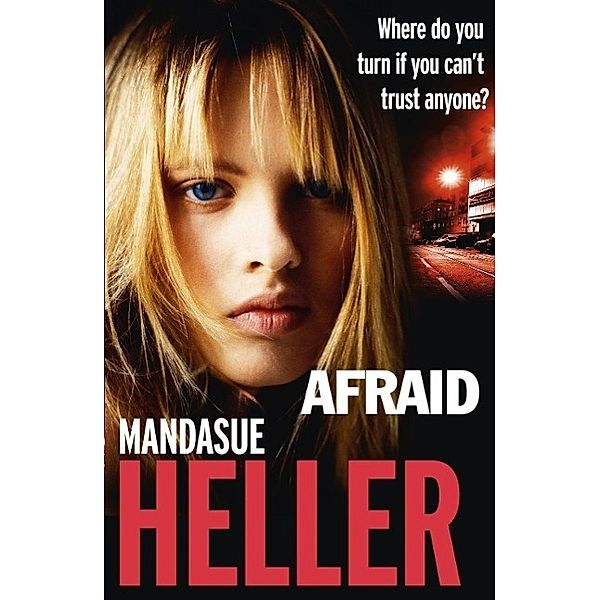 Afraid, Mandasue Heller