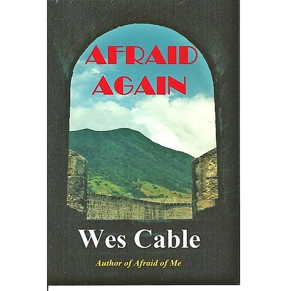 Afraid Again / Wes Cable, Wes Cable