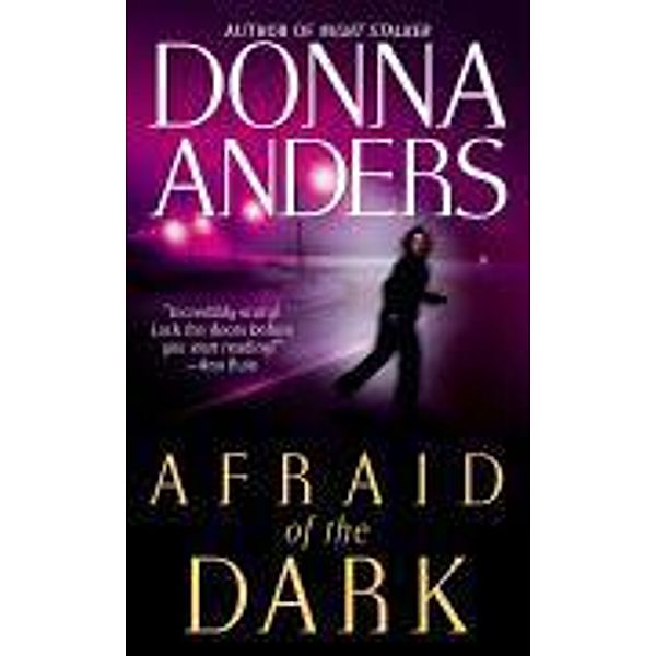 Afraid of the Dark, Donna Anders