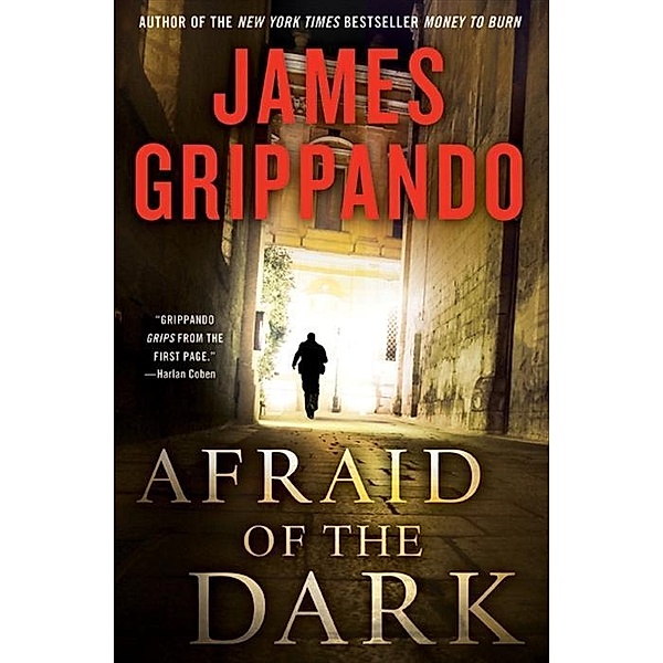 Afraid of the Dark / Jack Swyteck Novel Bd.9, James Grippando